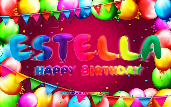 Joyeux anniversaire Estella, 4k, cadre de ballon coloré, nom Estella, fond violet, joyeux anniversaire Estella, anniversaire Estella, noms féminins américains populaires, concept d'anniversaire, Estella