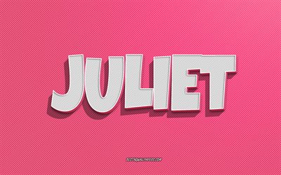 Juliet, rosa linjer bakgrund, tapeter med namn, Juliet namn, kvinnliga namn, Juliet gratulationskort, line art, bild med Juliet namn