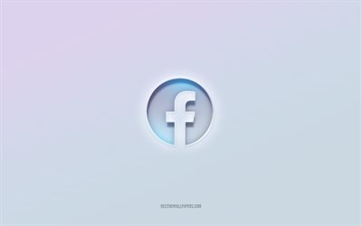 Facebook-logotyp, utskuren 3d-text, vit bakgrund, Facebook 3d-logotyp, Facebook-emblem, Facebook, pr&#228;glad logotyp, Facebook 3d-emblem