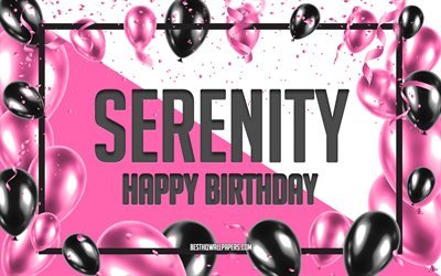 happy birthday serenity, geburtstag luftballons, hintergrund, ruhe, tapeten, die mit namen, gelassenheit happy birthday pink luftballons geburtstag hintergrund, gru&#223;karte, gelassenheit geburtstag