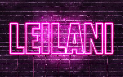 Leilani, 4k, tapeter med namn, kvinnliga namn, Leilani namn, lila neon lights, &#246;vergripande text, bild med Leilani namn