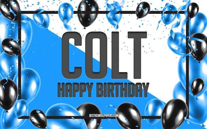 happy birthday colt, geburtstag luftballons, hintergrund, colt, tapeten, die mit namen, colt happy birthday, blau, ballons, geburtstag, gru&#223;karte, colt geburtstag