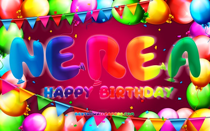 Happy Birthday Nerea, 4k, colorful balloon frame, Nerea name, purple background, Nerea Happy Birthday, Nerea Birthday, popular spanish female names, Birthday concept, Nerea