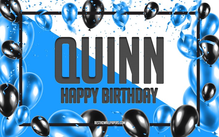 Feliz Cumplea&#241;os Quinn, Globos de Cumplea&#241;os de Fondo, Quinn, fondos de pantalla con los nombres, Quinn Feliz Cumplea&#241;os, Globos Azules Cumplea&#241;os de Fondo, tarjeta de felicitaci&#243;n, Quinn Cumplea&#241;os