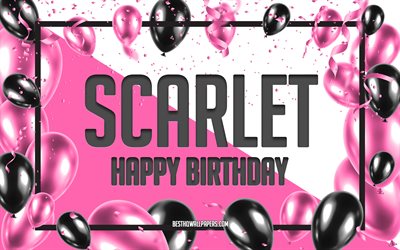 Happy Birthday Scarlet, Birthday Balloons Background, Scarlet, wallpapers with names, Scarlet Happy Birthday, Pink Balloons Birthday Background, greeting card, Scarlet Birthday
