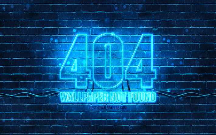 404 Wallpaper not found blue sign, 4k, blue brickwall, 404 Wallpaper not found, blue blank display, 404 Wallpaper not found neon symbol