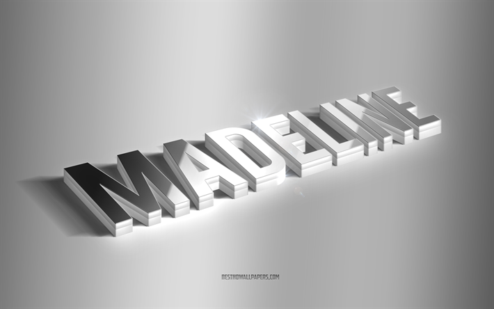 madeline, arte 3d prateada, fundo cinza, pap&#233;is de parede com nomes, nome madeline, cart&#227;o de felicita&#231;&#245;es madeline, arte 3d, imagem com nome madeline