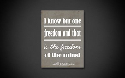 4k, I know but one freedom and that is the freedom of the mind, quotes about freedom, Antoine de Saint-Exupery, red paper, popular quotes, inspiration, Antoine de Saint-Exupery quotes