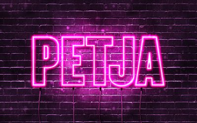 Petja, 4k, fonds d&#39;&#233;cran avec noms, noms f&#233;minins, nom Petja, n&#233;ons violets, joyeux anniversaire Petja, pr&#233;noms f&#233;minins bulgares populaires, photo avec le nom Petja