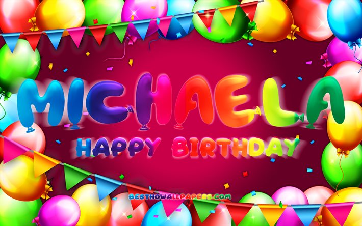 Joyeux anniversaire Michaela, 4k, cadre ballon color&#233;, nom Michaela, fond violet, Michaela joyeux anniversaire, Michaela anniversaire, noms f&#233;minins am&#233;ricains populaires, concept d&#39;anniversaire, Michaela