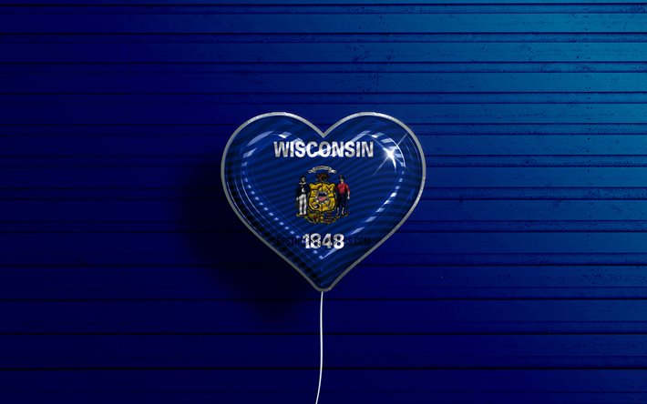 Wisconsin, 4k, ger&#231;ek&#231;i balonlar, mavi ahşap arka plan, Amerika Birleşik Devletleri, Wisconsin bayrak kalbi, Wisconsin bayrağı, bayraklı balon, Amerikan eyaletleri, Love Wisconsin, ABD