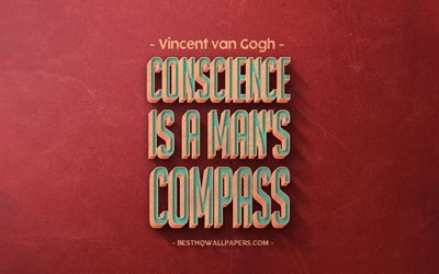 Conscience is a mans compass, Vincent Van Gogh Quotes, Red Retro Background, Retro Style, Popular Quotes
