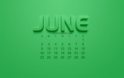 2019 Juni Kalender, gr&#246;n bakgrund, 3d-konst, Juni 3d-kalender, 2019 kalendrar, kreativ konst, sommar