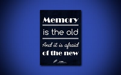 4k, la Memoria es la edad, Y es miedo de lo nuevo, de Osho, papel azul, popular citas, citas de Osho, inspiraci&#243;n, citas sobre la memoria