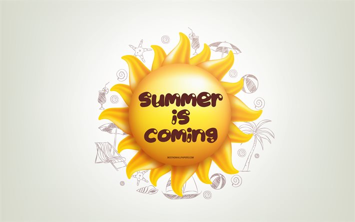Se acerca el verano, sol en 3D, positiva comillas, arte 3D, el Verano est&#225; llegando conceptos, arte creativo, citas sobre el verano, la motivaci&#243;n cotizaciones