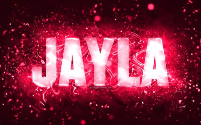 Happy Birthday Jayla, 4k, pink neon lights, Jayla name, creative, Jayla Happy Birthday, Jayla Birthday, popular american female names, picture with Jayla name, Jayla