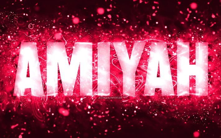 Happy Birthday Amiyah, 4k, pink neon lights, Amiyah name, creative, Amiyah Happy Birthday, Amiyah Birthday, popular american female names, picture with Amiyah name, Amiyah