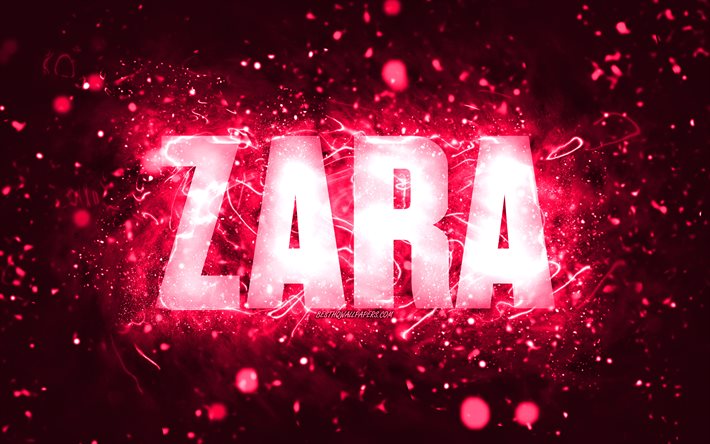 誕生日おめでとう, 4k, ピンクのネオンライト, ザラの名前, creative クリエイティブ, ザラの誕生日, 人気のアメリカ人女性の名前, ザラの名前の写真, Zara