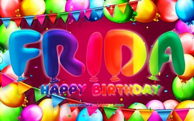 Happy Birthday Frida, 4k, colorful balloon frame, Frida name, purple background, Frida Happy Birthday, Frida Birthday, popular danish female names, Birthday concept, Frida
