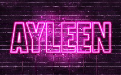 Ayleen, 4k, pap&#233;is de parede com os nomes de, nomes femininos, Ayleen nome, roxo luzes de neon, Feliz Anivers&#225;rio Ayleen, imagem com Ayleen nome