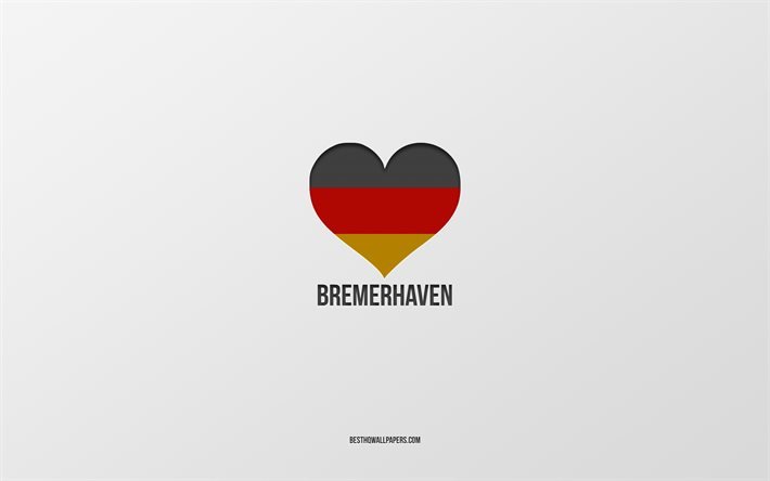 J&#39;Aime Bremerhaven, villes allemandes, fond gris, Allemagne, drapeau allemand cœur, Bremerhaven, villes pr&#233;f&#233;r&#233;es, l&#39;Amour Bremerhaven