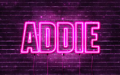 Happy Birthday Addie, 4k, pink neon lights, Addie name, creative, Addie Happy Birthday, Addie Birthday, popular french female names, picture with Addie name, Addie