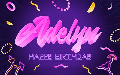 Happy Birthday Adelyn, 4k, Purple Party Background, Adelyn, creative art, Happy Adelyn birthday, Adelyn name, Adelyn Birthday, Birthday Party Background