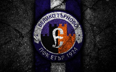 4k, Etar FC, logo, Parva Liga, soccer, black stone, Bulgaria, SFC Etar Veliko Tarnovo, emblem, football, asphalt texture, football club, FC Etar
