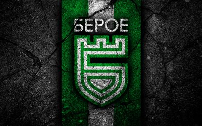 4k, Beroe Stara Zagora FC, novo logotipo, Parva Liga, futebol, pedra preta, Bulg&#225;ria, Beroe Stara Zagora, emblema, a textura do asfalto, clube de futebol, FC Beroe Stara Zagora