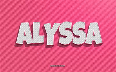 Alyssa, vaaleanpunaiset viivat tausta, taustakuvat nimill&#228;, Alyssa-nimi, naisten nimet, Alyssa-onnittelukortti, viivataide, kuva Alyssa-nimell&#228;