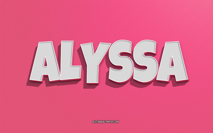 Alyssa, linhas cor-de-rosa fundo, pap&#233;is de parede com nomes, nome Alyssa, nomes femininos, cart&#227;o de sauda&#231;&#227;o Alyssa, arte de linha, imagem com nome Alyssa