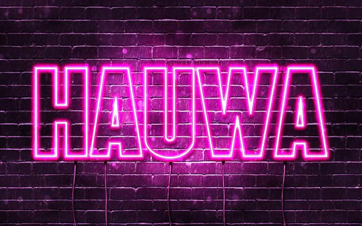 Hauwa, 4k, fonds d&#39;&#233;cran avec des noms, noms f&#233;minins, nom Hauwa, n&#233;ons violets, joyeux anniversaire Hauwa, noms f&#233;minins arabes populaires, photo avec nom Hauwa