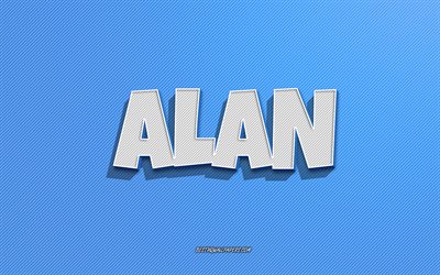 Alan, blue lines background, wallpapers with names, Alan name, male names, Alan greeting card, line art, picture with Alan name