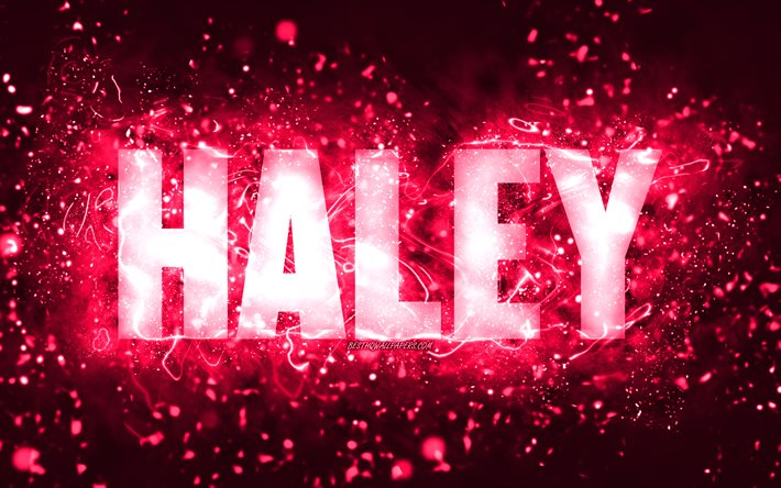 Hyv&#228;&#228; syntym&#228;p&#228;iv&#228;&#228; Haley, 4k, vaaleanpunaiset neonvalot, Haleyn nimi, luova, Haley Hyv&#228;&#228; syntym&#228;p&#228;iv&#228;&#228;, Haleyn syntym&#228;p&#228;iv&#228;, suosittu amerikkalainen naisten nimi, kuva Haleyn nime