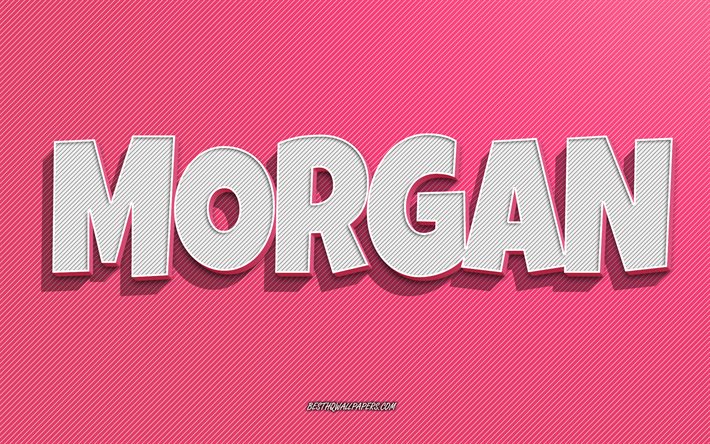 Morgan, vaaleanpunaiset viivat tausta, taustakuvat nimill&#228;, Morganin nimi, naisten nimet, Morgan -onnittelukortti, viivapiirros, kuva Morgan -nimell&#228;