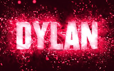 Happy Birthday Dylan, 4k, pink neon lights, Dylan name, creative, Dylan Happy Birthday, Dylan Birthday, popular american female names, picture with Dylan name, Dylan