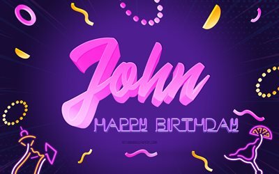 Happy Birthday John, 4k, Purple Party Background, John, creative art, Happy John birthday, Jackson name, John Birthday, Birthday Party Background