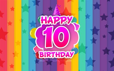 Happy 10th birthday, colorful clouds, 4k, Birthday concept, rainbow background, Happy 10 Years Birthday, creative 3D letters, 10th Birthday, Birthday Party, 10th Birthday Party