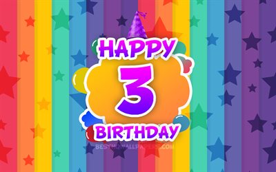 happy 3rd birthday, bunte wolken, 4k, geburtstag konzept -, regenbogen-hintergrund, fr&#246;hlich 3 jahren zum geburtstag, kreative 3d-buchstaben, 3 geburtstag, geburtstag, 3 geburtstag party