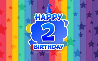 Feliz 2&#186; cumplea&#241;os, nubes de colores, 4k, Cumplea&#241;os concepto, arco iris de fondo, Felices 2 A&#241;os, Cumplea&#241;os, creativo 3D de letras, 2&#186; aniversario, Fiesta de Cumplea&#241;os, 2&#170; Fiesta de Cumplea&#241;os