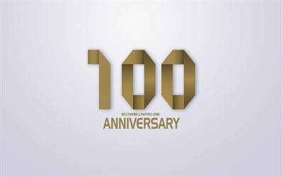 100th Anniversary, Anniversary golden origami Background, creative art, 100 Years Anniversary, gold origami letters, 100th Anniversary sign, Anniversary Background
