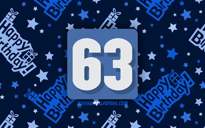 4k, Happy 63 Years Birthday, blue abstract background, Birthday Party, minimal, 63rd Birthday, Happy 63rd birthday, artwork, Birthday concept, 63rd Birthday Party