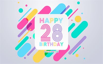 Happy 28 Years Birthday, Abstract Birthday Background, Happy 28th Birthday, Colorful Abstraction, 28th Happy Birthday, Birthday lines background, 28 Years Birthday, 28 Years Birthday party