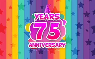 4k, 75 Years Anniversary, colorful clouds, Anniversary concept, rainbow background, 75th anniversary sign, creative 3D letters, 75th anniversary