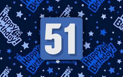 4k, Happy 51 Years Birthday, blue abstract background, Birthday Party, minimal, 51st Birthday, Happy 51st birthday, artwork, Birthday concept, 51st Birthday Party