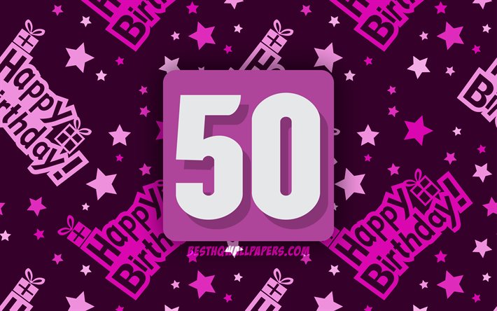 ダウンロード画像 4k 嬉しい50歳の誕生日 紫色の抽象的背景 誕生パーティー 最小限の 50歳の誕生日 嬉しい創立50歳の誕生日 作品 誕生日プ 50歳の誕生日パ フリー のピクチャを無料デスクトップの壁紙