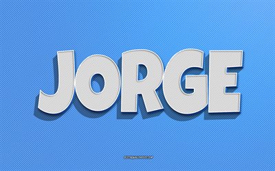 Jorge, blue lines background, wallpapers with names, Jorge name, male names, Jorge greeting card, line art, picture with Jorge name