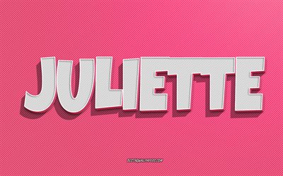 Juliette, rosa linjer bakgrund, tapeter med namn, Juliette namn, kvinnliga namn, Juliette gratulationskort, streckteckning, bild med Juliette namn