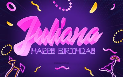お誕生日おめでとうジュリアナ, 4k, 紫のパーティーの背景, ジュリアナ, クリエイティブアート, ジュリアナお誕生日おめでとう, ジュリアナの名前, ジュリアナの誕生日, 誕生日パーティーの背景