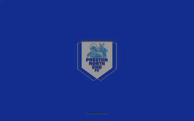 Preston North End FC, blue background, English football team, Preston North End FC emblem, EFL Championship, Preston, England, football, Preston North End FC logo